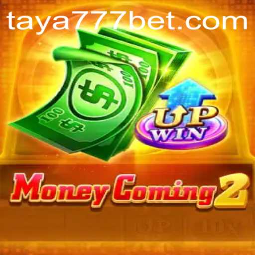 Thrilling Gameplay of MoneyComing2 with TAYA777